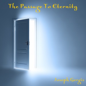 The Passage to Eternity